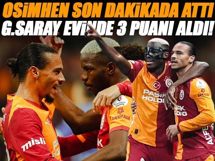 Galatasaray evinde 3 puanı uzatmalarda aldı! Galatasaray - Samsunspor maçı sonucu: 3-2