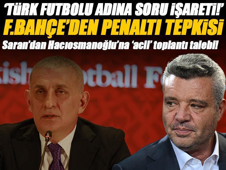 Fenerbahçe Başkanı Sadettin Saran, TFF'den 'acil' toplantı talep etti! Galatasaray-Samsunspor maçı sonrası ortalık karıştı...