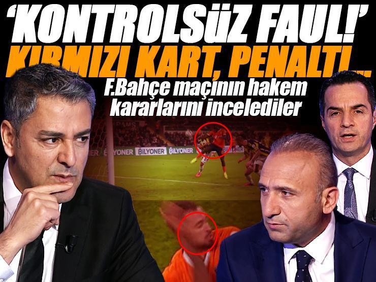 Başakşehir-Fenerbahçe maçının tartışmalı pozisyonlarına Trio son noktayı koydu: 'Kırmızı kart...'