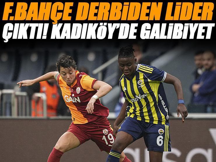 Fenerbahçe, Kadıköy'de Galatasaray'ı yenip liderliği aldı | Maç sonucu Fenerbahçe - Galatasaray: 1-0 (Kadın Futbol)