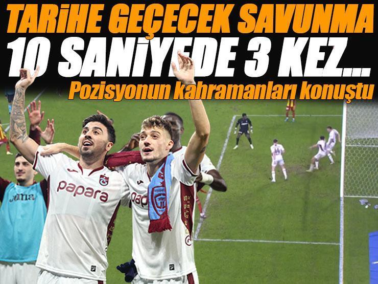 Batagov, Serdar Saatçı, Ozan Tufan... Trabzonspor savunması 10 saniyede 3 topu çizgiden çıkardı!
