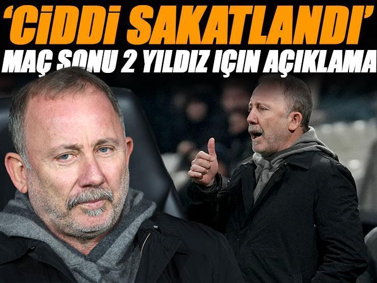 Beşiktaş teknik direktörü Sergen Yalçın: 'Ciddi sakatlandı'