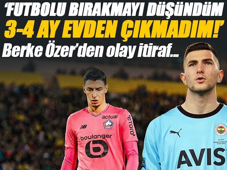 Berke Özer'den korkunç depresyon itirafı: '3-4 ay evden çıkmadım, futbolu bırakmayı düşündüm!'