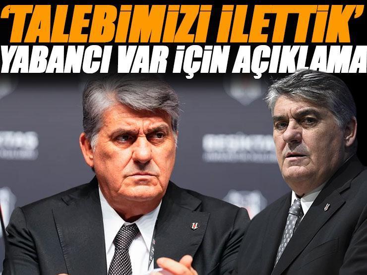 Beşiktaş Başkanı Serdal Adalı: 'Yabancı VAR talebimizi ilettik'
