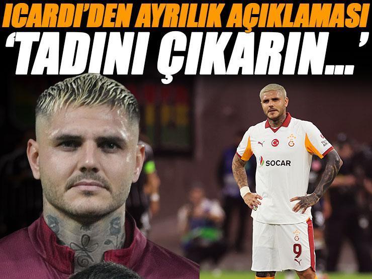 Mauro Icardi'den ayrılık açıklaması! 'Beni birkaç ay daha izleyeceksiniz...'
