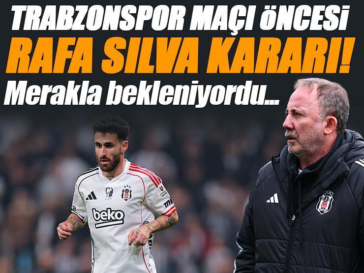 Beşiktaş'ta Trabzonspor maçı öncesi şok Rafa Silva kararı!