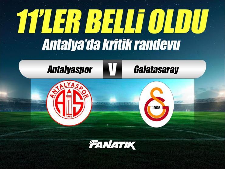 Antalyaspor - Galatasaray maçı ne zaman, saat kaçta ve hangi kanalda? (11'ler belli oldu)