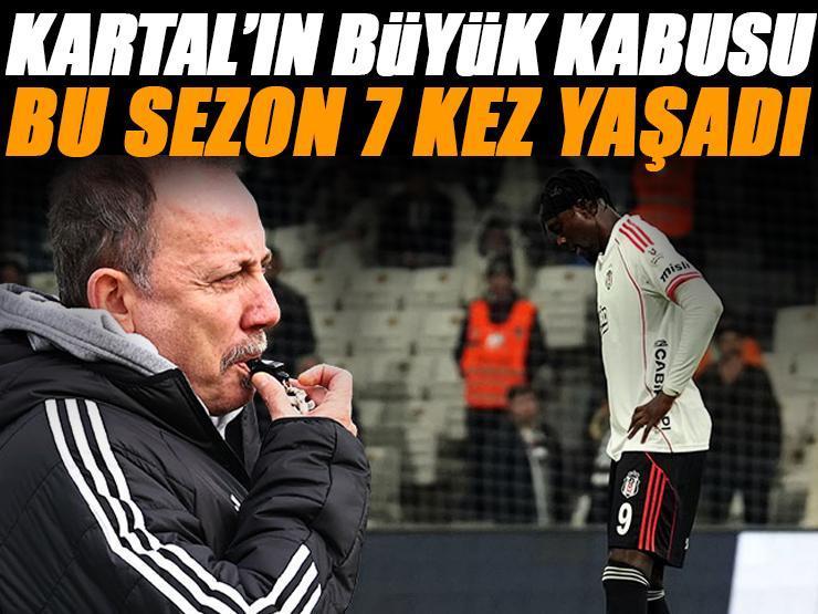 Kartal'ın büyük kabusu! Bu sezon 7 kez yaşandı