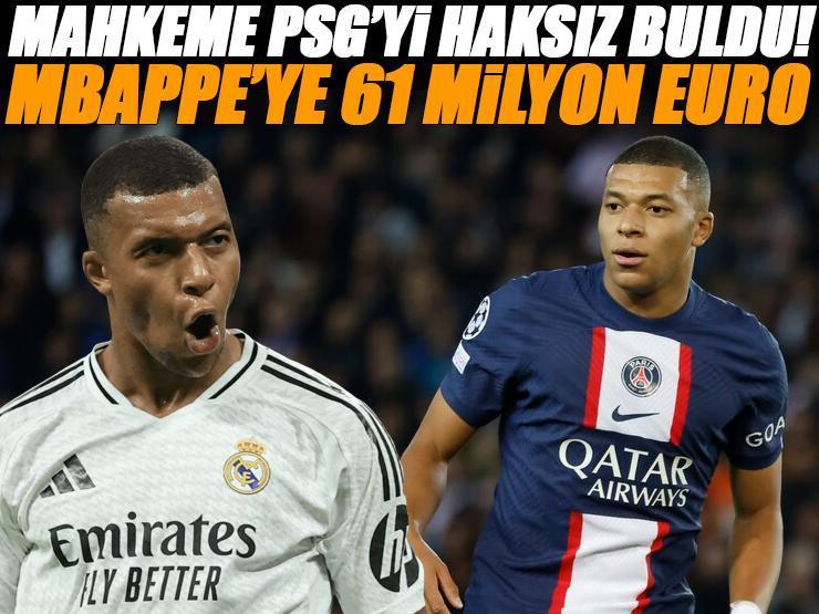 PSG'den Mbappe'ye 61 milyon Euro! Fransız yıldız davayı kazandı