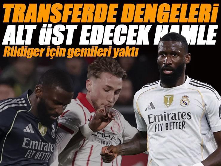 Transferde dengeleri alt üst edecek hamle! Rüdiger için İstanbul devi gemileri yaktı