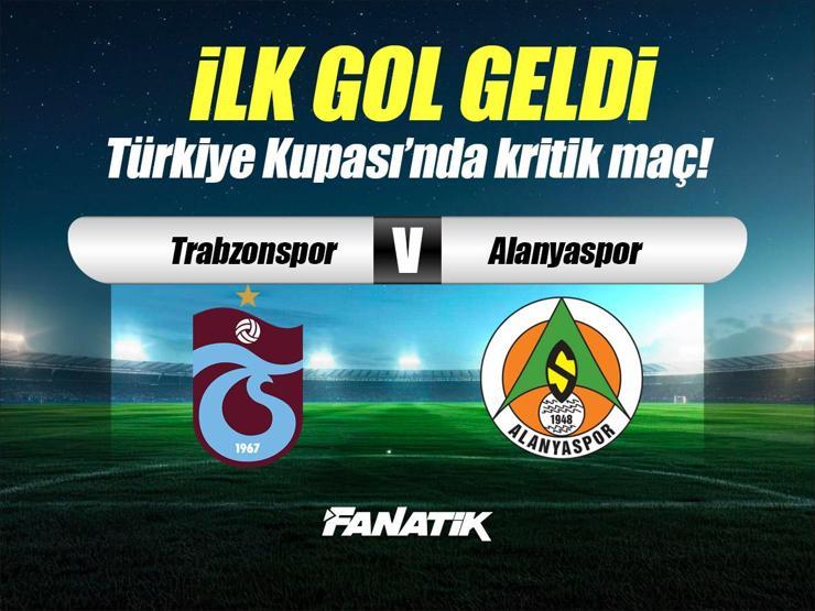 Trabzonspor – Alanyaspor maçı Canlı Anlatım – TS ALANYA maçı kadroları, skoru ve istatistikleri (Türkiye Kupası karşılaşması)