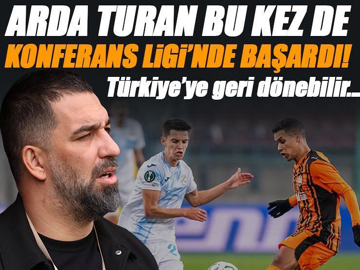 Ve Arda Turan Türkiye'ye geri dönüyor! UEFA Konferans Ligi'nde ilk 8 zaferi...