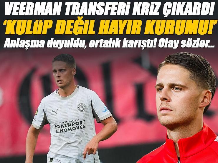 Fenerbahçe'nin Veerman transferi kriz yarattı! Ortalık karıştı, olay sözler...