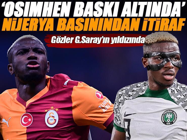 'Osimhen baskı altında' 230 milyon insan umudunu Galatasaray'ın yıldızına bağladı: O bir golcüden fazlası