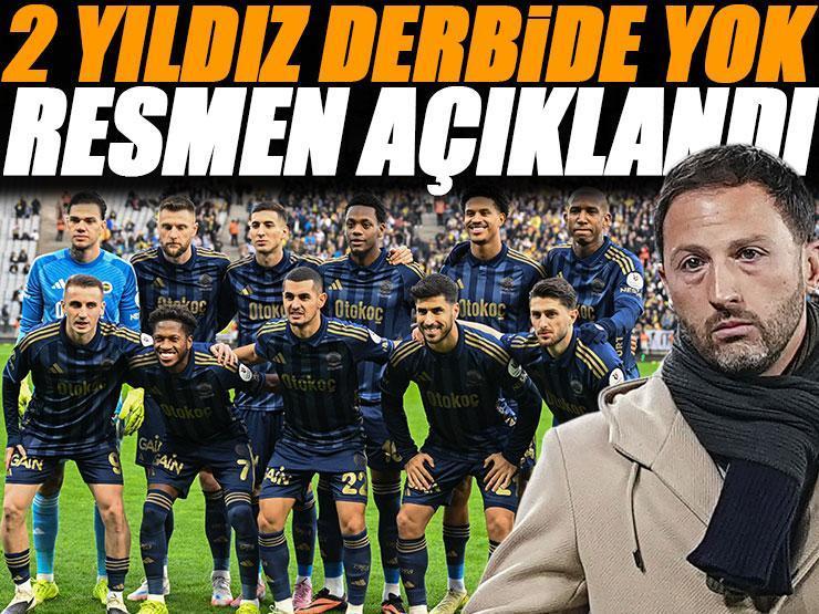 Fenerbahçe resmen açıkladı! 2 yıldız derbide oynamayacak