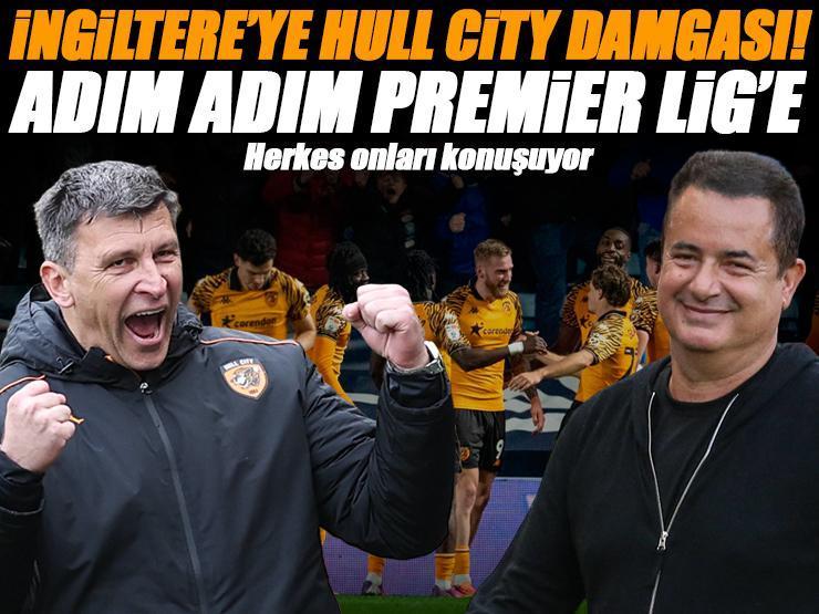 Hull City İngiltere'ye damga vuruyor! Herkes onları konuşuyor: 300 milyon Euro'ya adım adım...