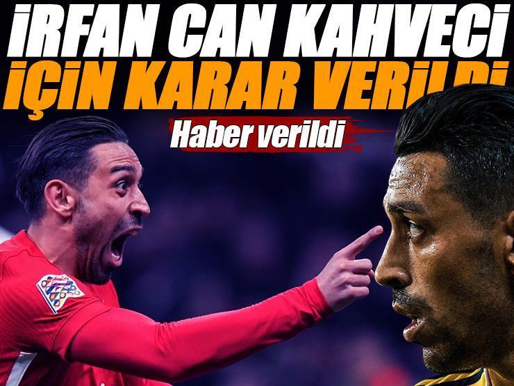 Fenerbahçe'de İrfan Can Kahveci için karar verildi: Aylardır merakla bekleniyordu, belli oldu