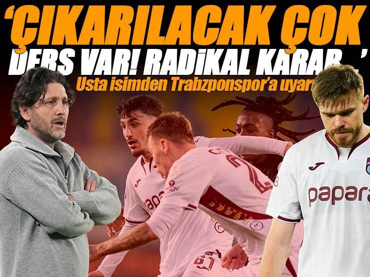 Trabzonspor'a usta isimden uyarı: 'Çıkarılacak çok ders var' | 'Orta sahasız oynadı'