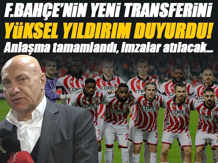 Yüksel Yıldırım, Fenerbahçe'nin transferini duyunca çıldırdı! Son dakika, imzalar atılıyor...