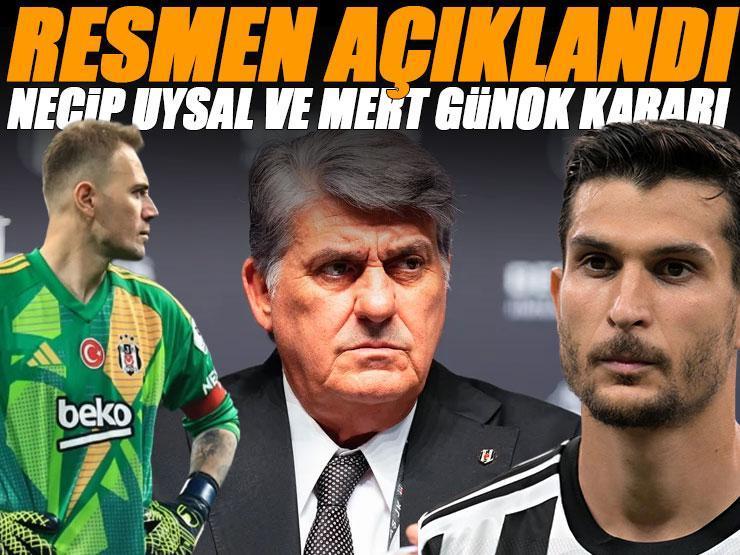Beşiktaş'ta Mert Günok ve Necip Uysal kararı! Resmen açıklandı