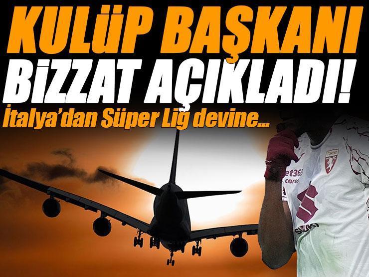Süper Lig devine İtalya'dan sürpriz transfer! Kulüp başkanı bizzat açıkladı...