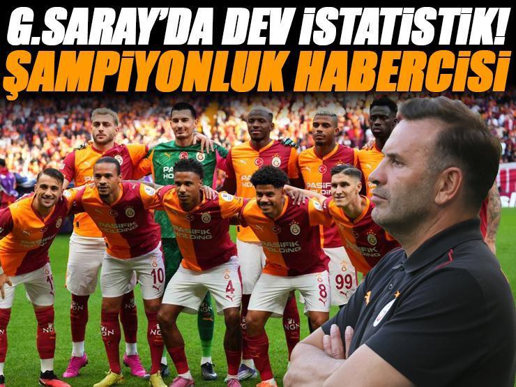 Galatasaray'da dev istatistik! Şampiyonluk habercisi