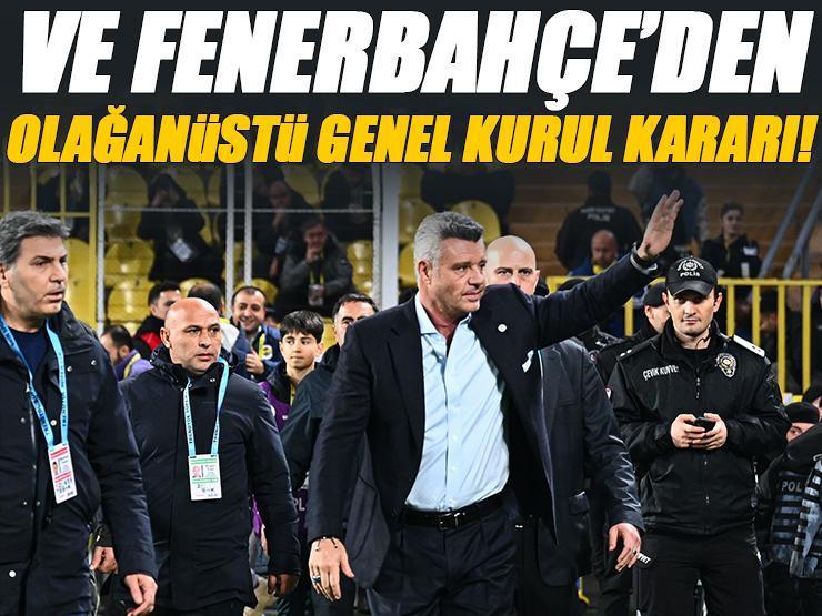 Fenerbahçe'den Olağanüstü Genel Kurul kararı! Sadettin Saran seçime gidiyor...