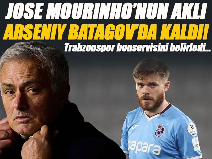 Jose Mourinho’nun aklı Arseniy Batagov’da kaldı! Trabzonspor bonservisini belirledi...