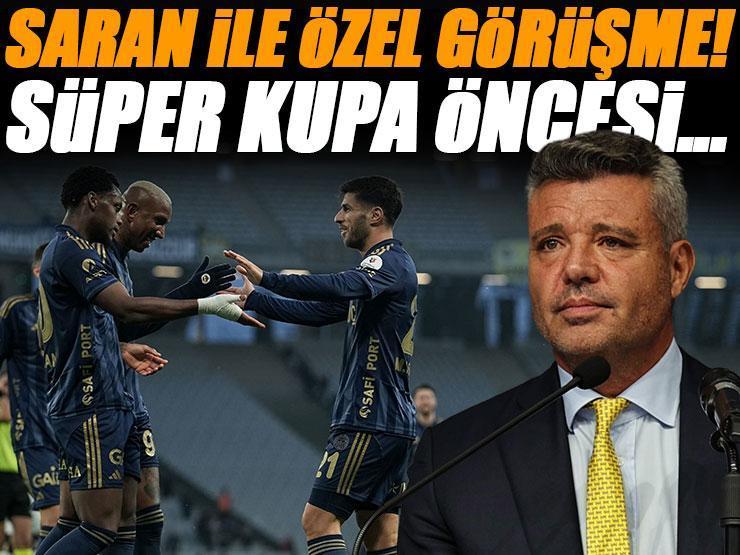 Fenerbahçe'de yıldız oyuncular görüşme odasına! Sadettin Saran devreye girdi...