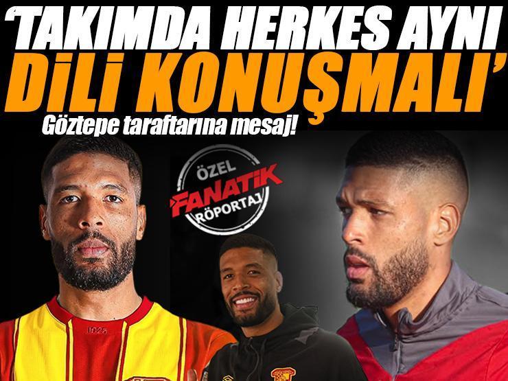 Göztepeli Rhaldney'den taraftara mesaj | 'Takımda herkesin aynı dili konuşması gerek'