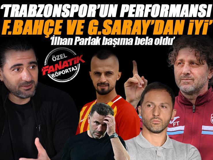 ÖZEL | Bülent Bölükbaşı: Trabzonspor'un ilk yarı performası Galatasaray ve Fenerbahçe'den iyi | İlhan Parlak başıma bela oldu