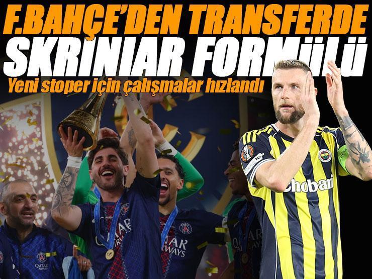 Fenerbahçe'de stoper mesaisi devam ediyor! Skriniar formülü uygulanacak