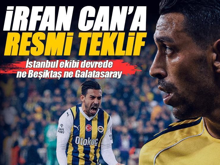 Fenerbahçe'de kadro dışı İrfan Can için bomba iddia! Resmi teklif