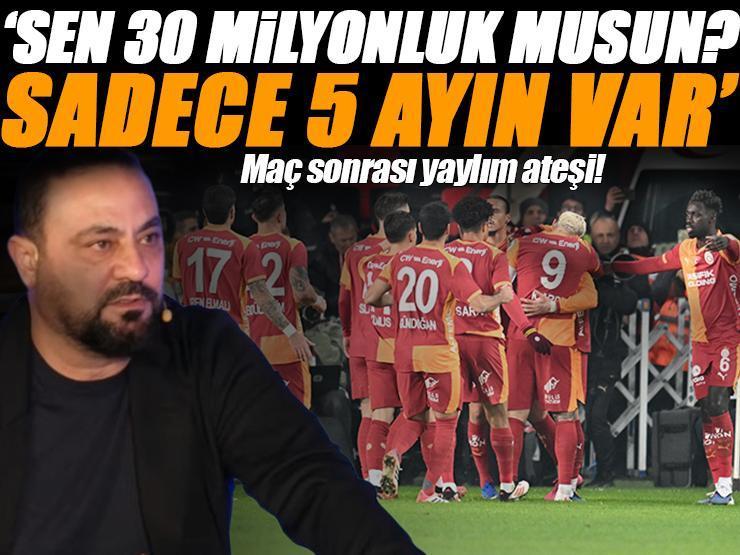 Hasan Şaş'tan Galatasaray-Trabzonspor maçı sonrası yaylım ateşi 'Sen 30 milyonluk musun? Sadece 5 ayın var'