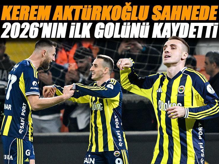 Kerem Aktürkoğlu sahneye çıktı! 2026'nın ilk golünü kaydetti