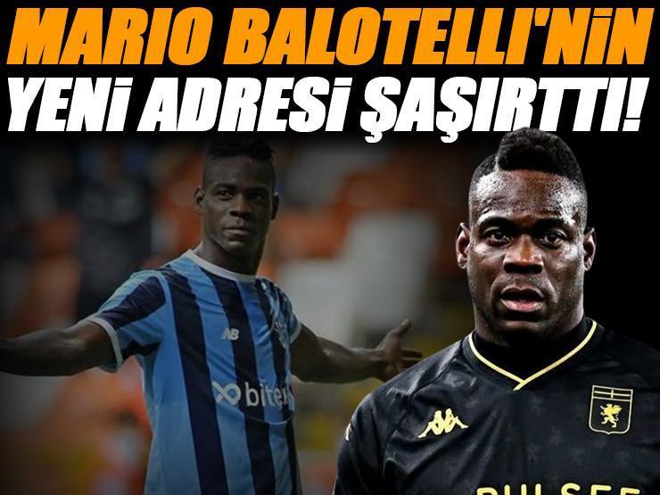 Mario Balotelli'nin yeni adresi şaşırttı! 2.5 yıllık imza