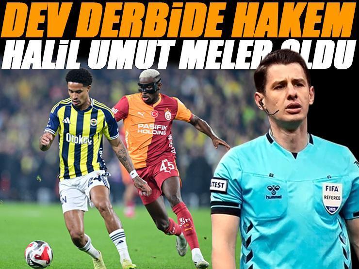 Süper Kupa derbisinin hakemi Halil Umut Meler oldu!