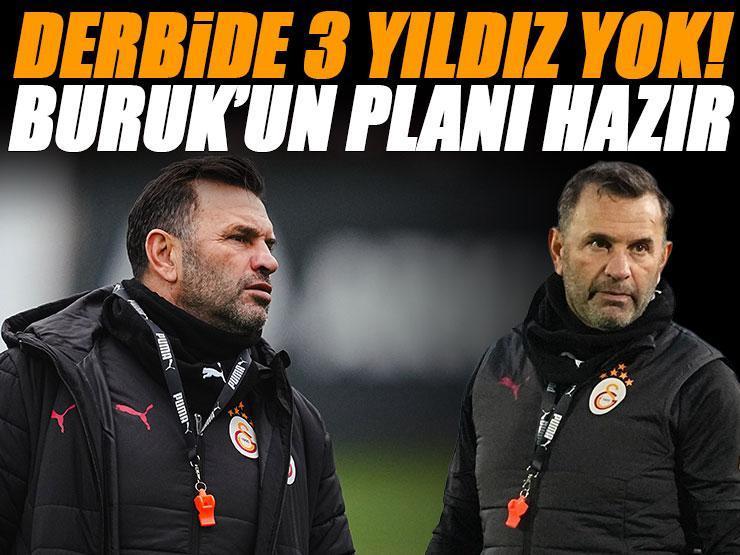 Galatasaray'da 3 eksik! Fenerbahçe maçı öncesi plan belli oldu