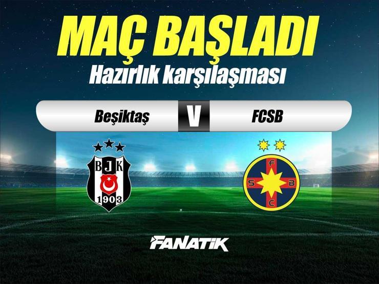 Beşiktaş - FCSB CANLI