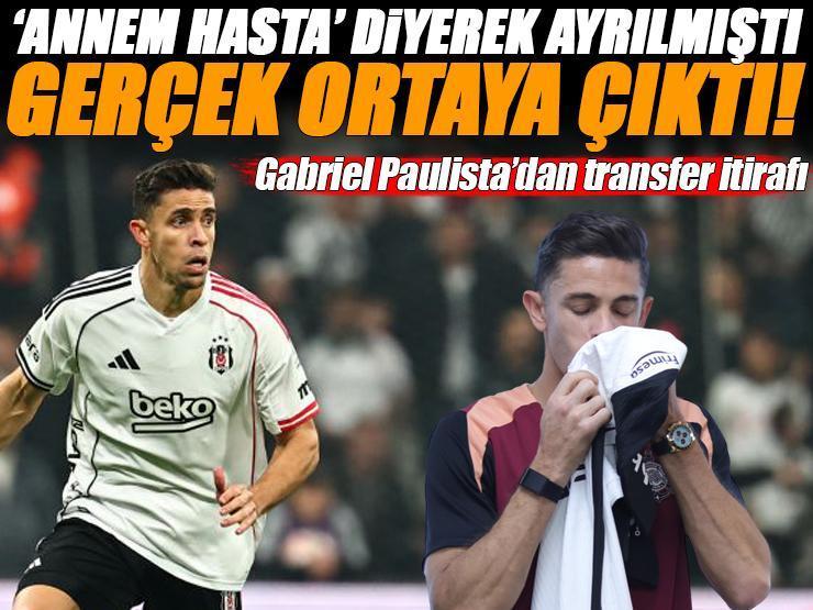 Gabriel Paulista'dan itiraf! Annesini bahane ederek Beşiktaş'tan ayrılmıştı gerçek ortaya çıktı