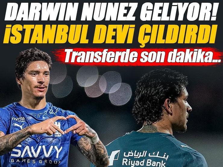 Darwin Nunez bombası patladı! İstanbul devine imza, transferde son dakika...