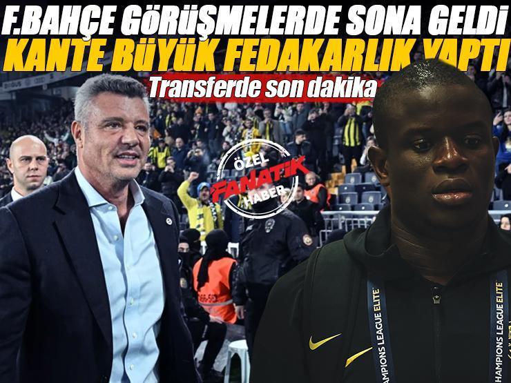 ÖZEL | Fenerbahçe görüşmelerde sona geldi, Kante büyük fedakarlık yaptı! Transferde son dakika...