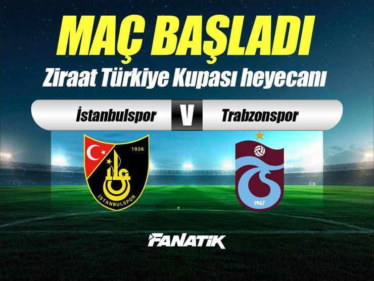 (CANLI) İstanbulspor - Trabzonspor