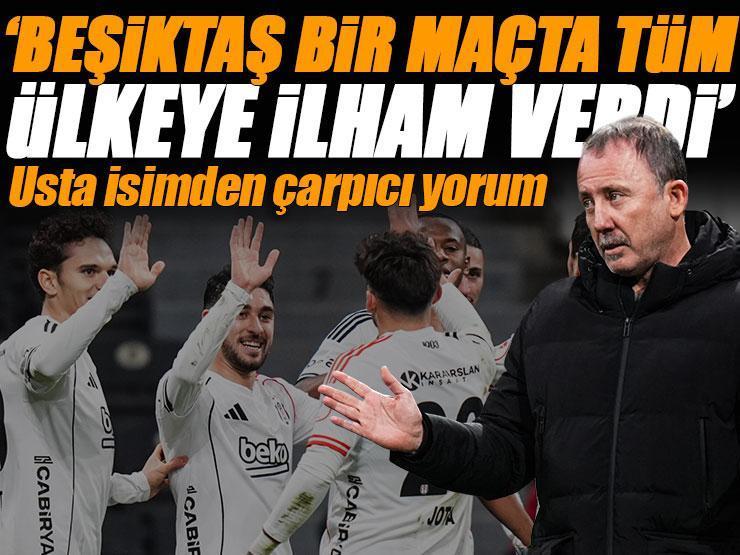 'Beşiktaş tüm ülkeyi ilham verdi' Beşiktaş - Keçiörengücü sonrası dikkat çeken yorum: Doğru çalışmak...