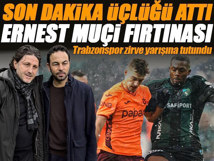Ernest Muçi Fırtına'sı! Son dakika üçlüğü... Kocaelispor - Trabzonspor maçı sonucu 1-2