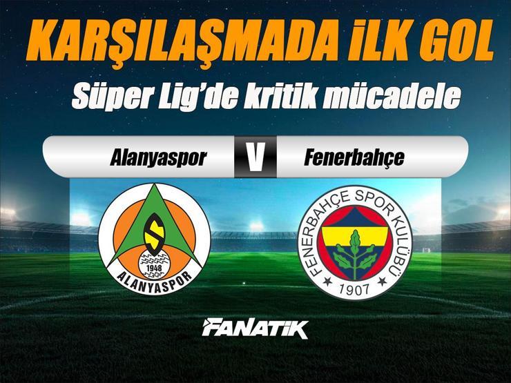 Alanyaspor - Fenerbahçe maçı Canlı Anlatım - Sivas FB maçı kadroları, skoru ve istatistikleri (Süper Lig 18. hafta maçı)
