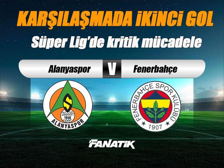 Alanyaspor - Fenerbahçe maçı Canlı Anlatım - Sivas FB maçı kadroları, skoru ve istatistikleri (Süper Lig 18. hafta maçı)
