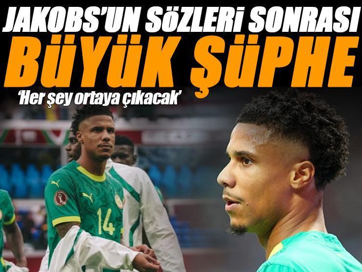 Kaos dolu final sonrası ortalık karıştı! Ismail Jakobs'un sözleri sonrası büyük şüphe 'Her şey ortaya çıkacak'