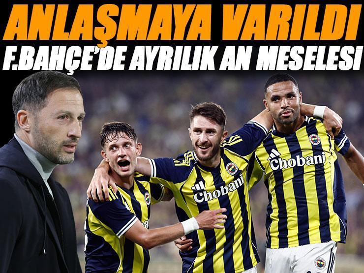 Anlaşma tamam! Fenerbahçe'de ayrılık çok yakın