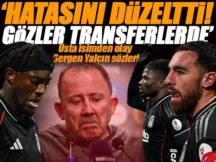 Beşiktaş - Kayserispor maçının ardından usta isimden Beşiktaş yorumu: 'Sergen Yalçın 2. yarı hatasını düzeltti' | 'Gözler gelecek transferlerde'